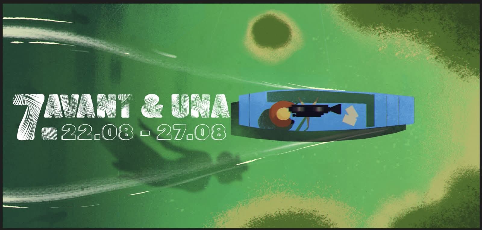 Avant & Una - 7. Međunarodni filmski festival